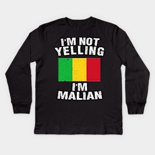 I'm Not Yelling I'm Malian Kids Long Sleeve T-Shirt